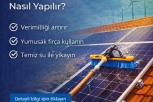 Güneş Paneli Temizliği Nasıl Yapılır?